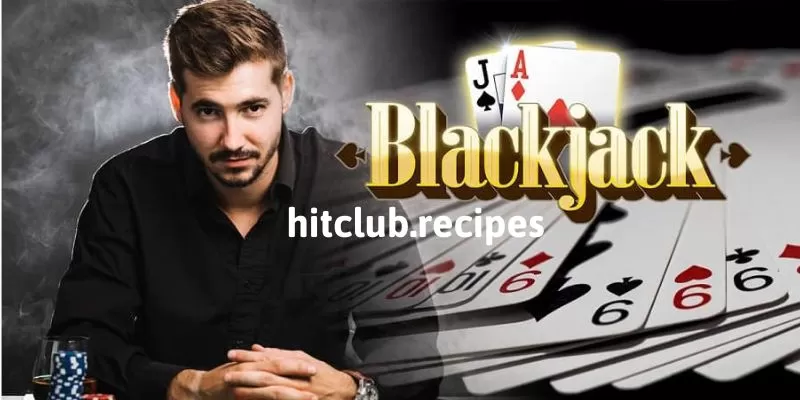 Thông tin về game bài Blackjack 3D của HITCLUB